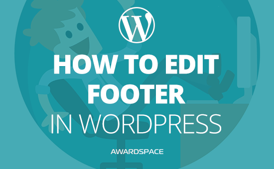 how-to-edit-footer-in-wordpress-wordpress-tutorials-awardspace