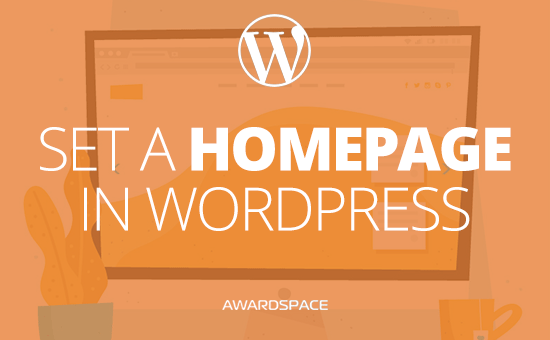 how-to-set-a-home-page-in-wordpress-wordpress-tutorial-awardspace