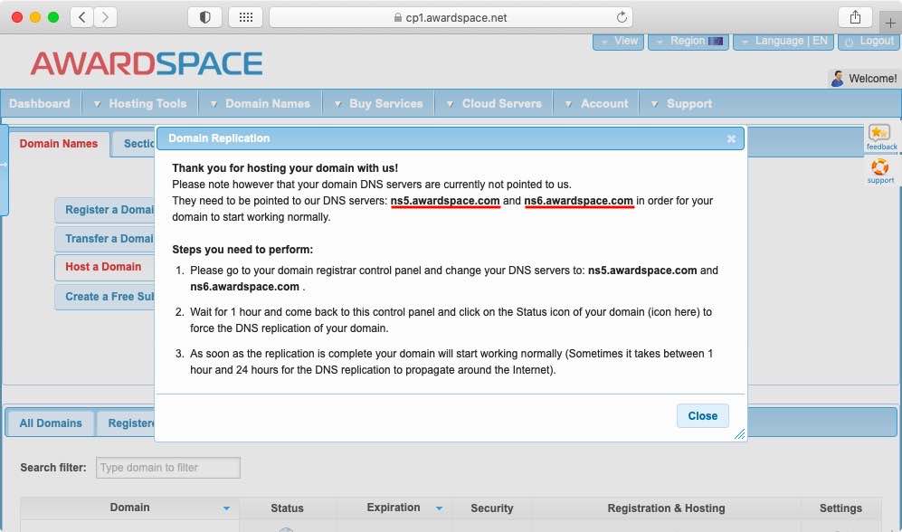 Your domain name needs to be using our nameservers in order to be pointed to AwardSpace.