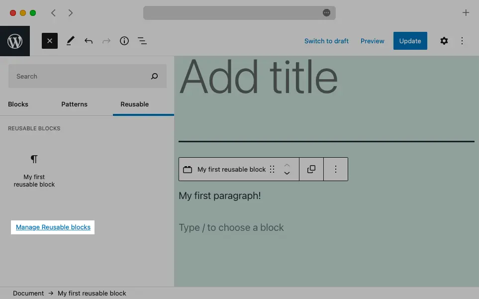 The link that allows you to access the Reusable Blocks Manager is located in the Block Library.